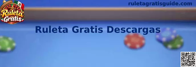 Guía visual de Ruleta Gratis Descargas