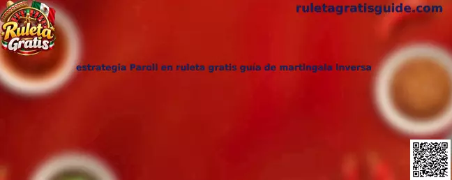 Estrategia Paroli en Ruleta Gratis guía de martingala inversa